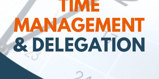 Effective Time Management & Delegation – PASTI JALAN